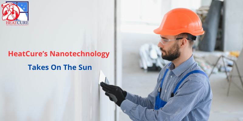 From Hot to Not: HeatCure’s Nanotechnology Takes on the Sun